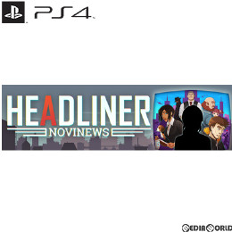 [PS4]ヘッドライナー:ノヴィニュース(HEADLINER NOVINEWS)